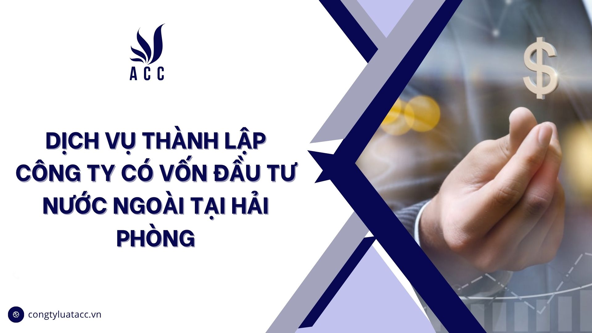 Dịch vụ thành lập công ty có vốn đầu tư nước ngoài tại Hải Phòng