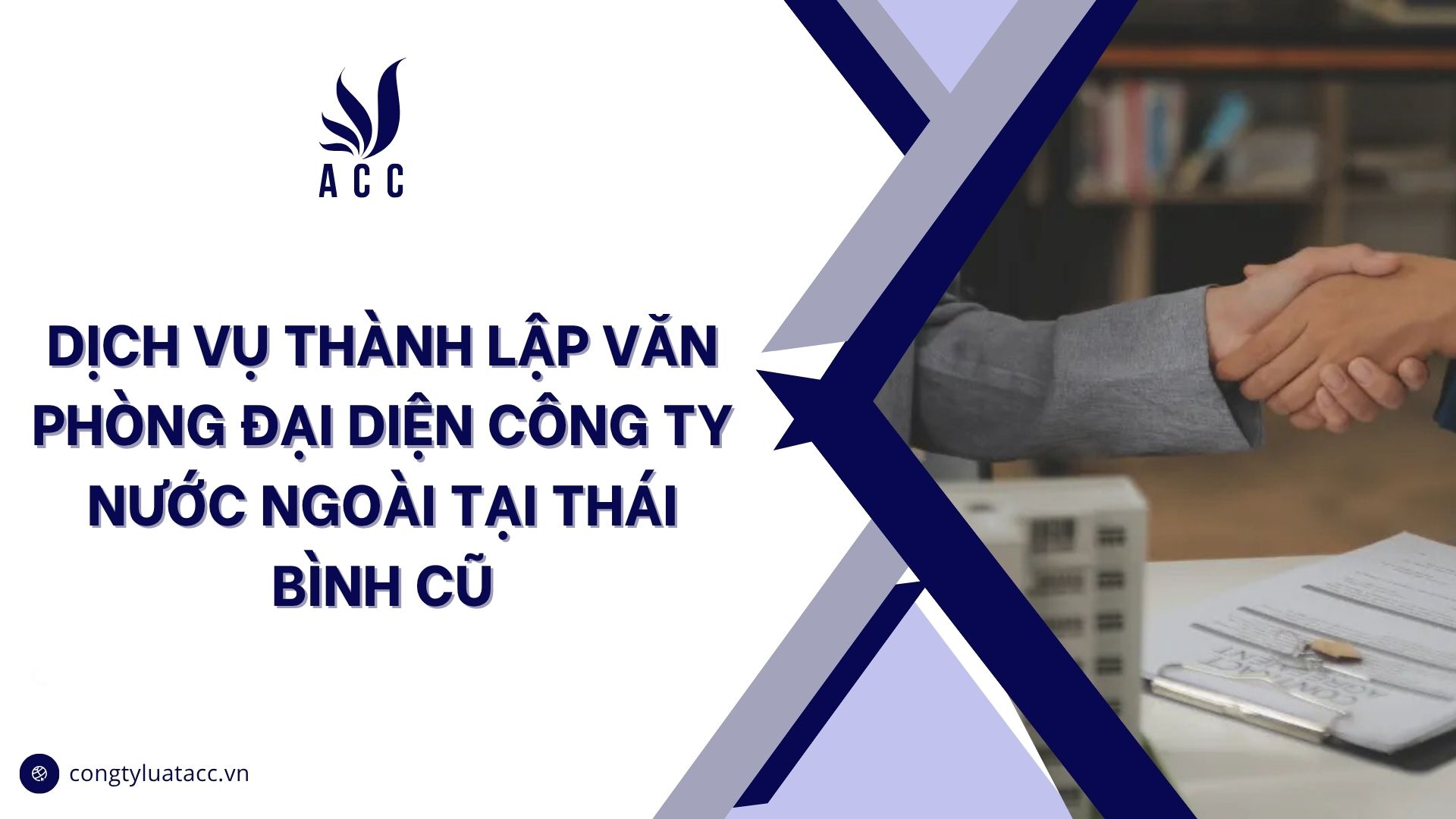 Dịch vụ thành lập văn phòng đại diện công ty nước ngoài tại Thái Bình cũ