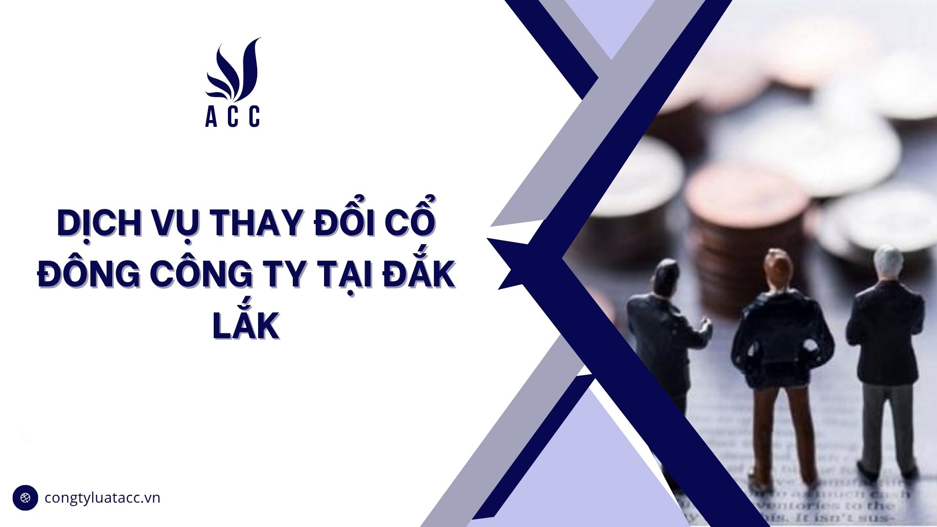Dịch vụ thay đổi cổ đông công ty tại Đắk Lắk