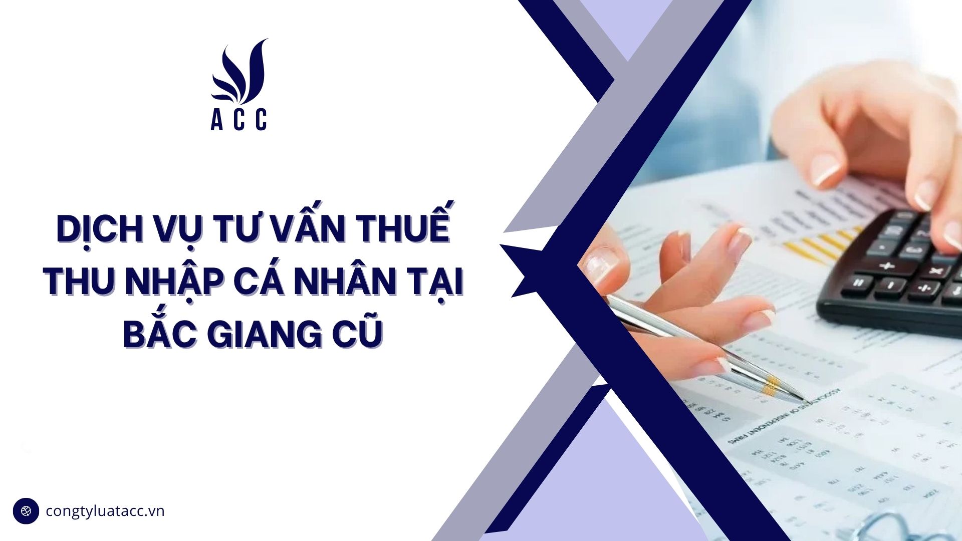 Dịch vụ tư vấn thuế thu nhập cá nhân tại Bắc Giang cũ