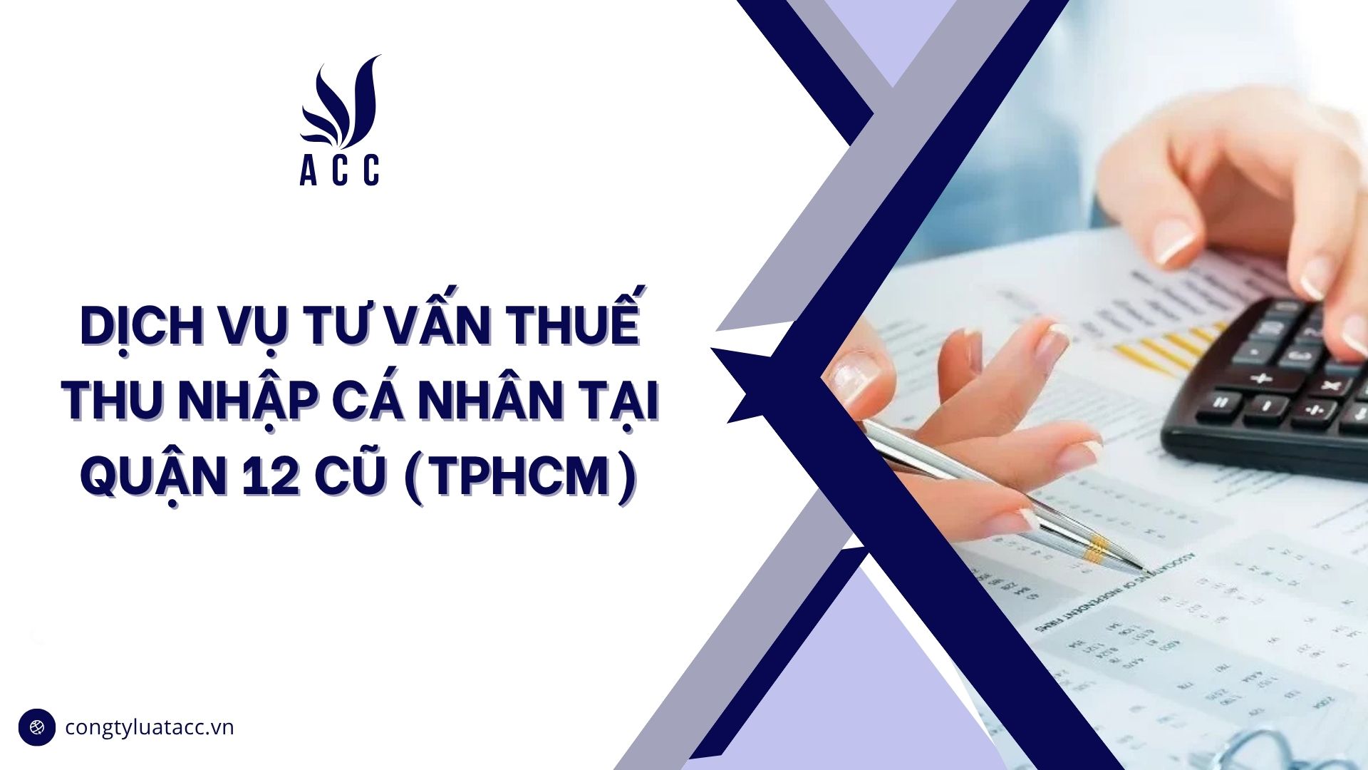 Dịch vụ tư vấn thuế thu nhập cá nhân tại Quận 12 cũ (TPHCM)