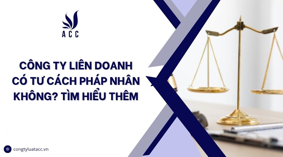 Công ty liên doanh có tư cách pháp nhân không? Tìm hiểu thêm