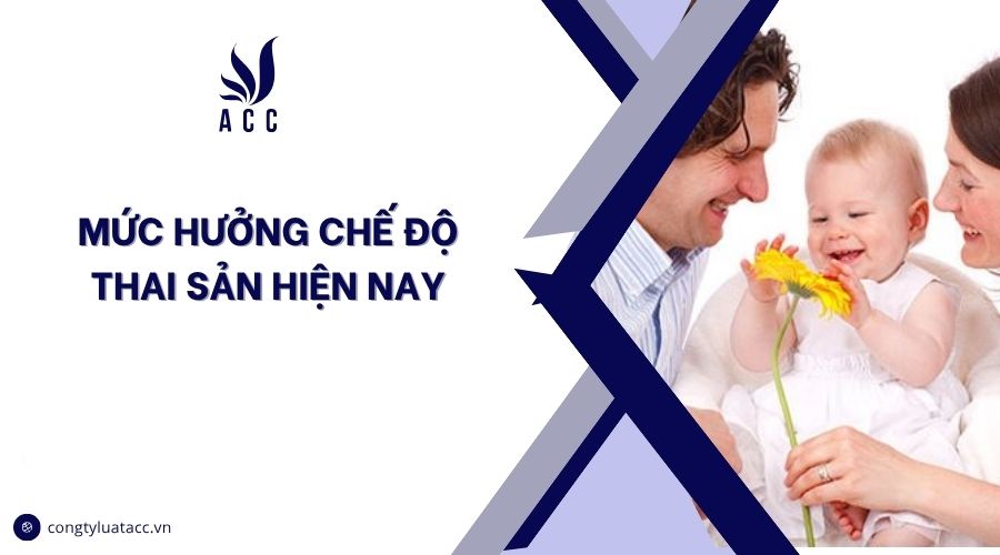 Mức hưởng chế độ thai sản hiện nay